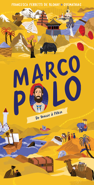 MARCO POLO - DE VENISE A PEKIN