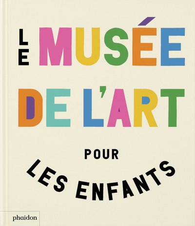 LE MUSEE DE L´ART POUR LES ENFANTS