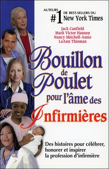 BOUILLON DE POULET POUR L´AME DES INFIRMIERES
