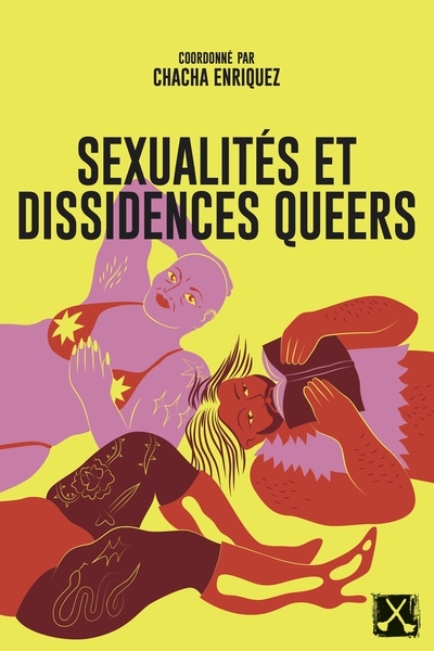 SEXUALITES ET DISSIDENCES QUEERS