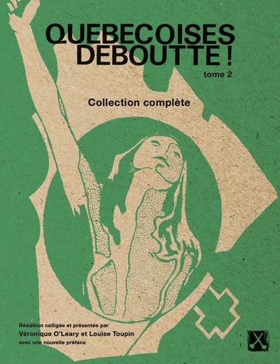 T02 - QUEBECOISES DEBOUTTE ! - COLLECTION COMPLETE