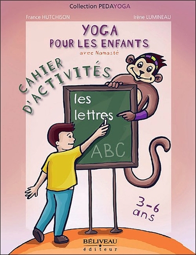 YOGA POUR LES ENFANTS - LES LETTRES - 3 A 6 ANS