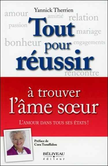 TOUT POUR REUSSIR A TROUVER L´ AME SOEUR