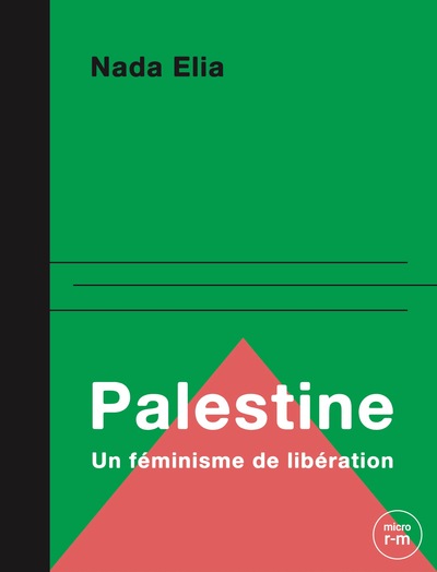 PALESTINE - POUR UN FEMINISME DE LIBERATION