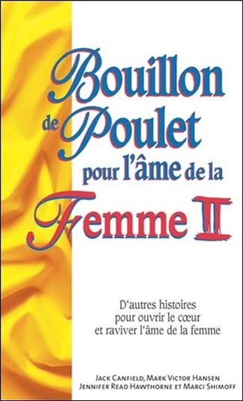 BOUILLON DE POULET POUR L´AME DE LA FEMME II - FORMAT POCHE