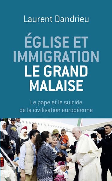 EGLISE ET IMMIGRATION LE GRAND MALAISE