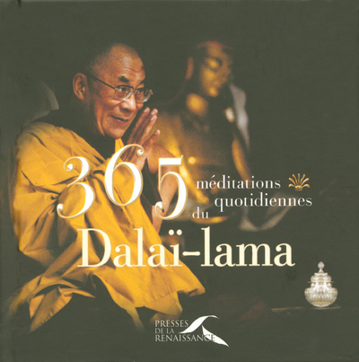 365 MEDITATIONS QUOTIDIENNES DU DALAI - LAMA