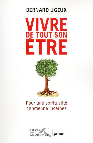 VIVRE DE TOUT SON ETRE