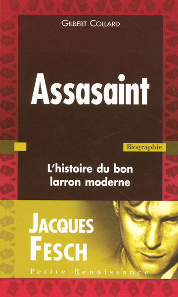 ASSASAINT L'HISTOIRE DU BON LARRON MODERNE