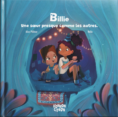 BILLIE, UNE SOEUR PRESQUE COMME LES AUTRES