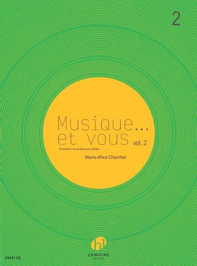 MUSIQUE...ET VOUS - T02 - MUSIQUE...ET VOUS V2 ---FORMATION MUSICALE - FORM