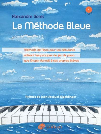 ETHODE BLEUE  +CD --- PIANO - METHODE POUR LES DEBUTANTS UTILISANT LES 