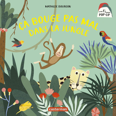 CA BOUGE PAS MAL DANS LA JUNGLE