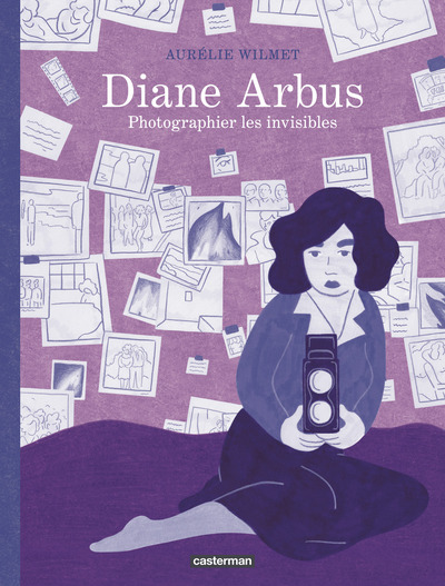 DIANE ARBUS - PHOTOGRAPHIER LES INVISIBLES