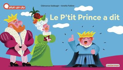 P´TIT PRINCE A DIT - A LA QUEUE LEU LEU