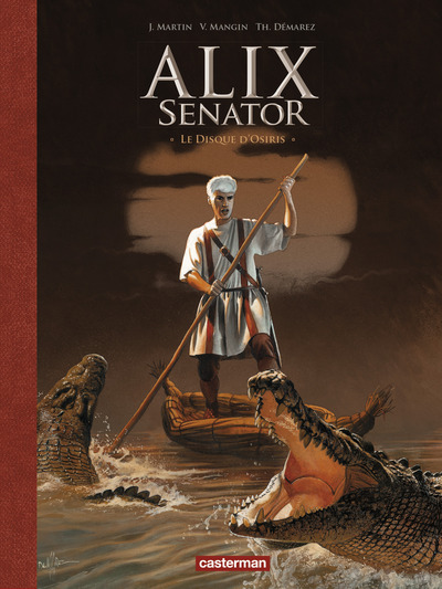 ALIX SENATOR - EDITION LUXE - T12 - LE DISQUE D´OSIRIS