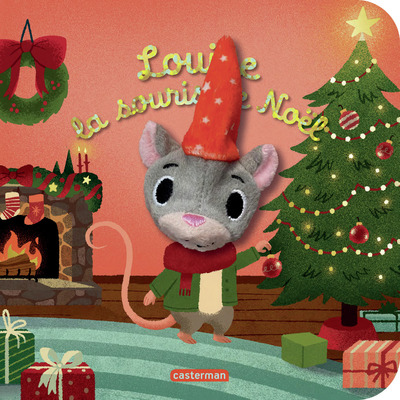 LES BEBETES - LOUISE LA SOURIS DE NOEL - NOUVELLE EDITION