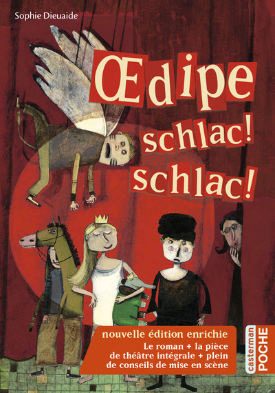 OEDIPE SCHLAC! SCHLAC! (NOUVELLE EDITION 2021)