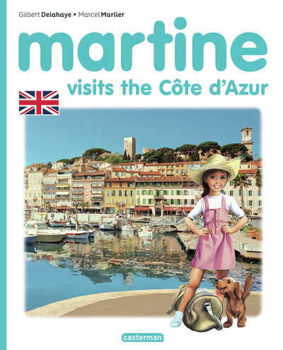 MARTINE - MARTINE VISITS THE COTE D´AZUR