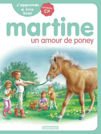 J´APPRENDS A LIRE AVEC MARTINE - VOL02 - UN AMOUR DE PONEY
