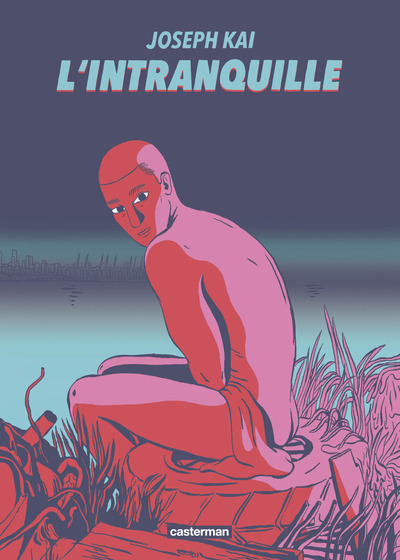 INTRANQUILLE