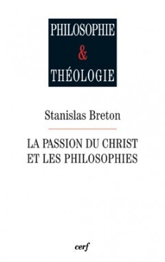 PASSION DU CHRIST ET LES PHILOSOPHIES