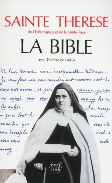 BIBLE AVEC THERESE DE LISIEUX (LA)