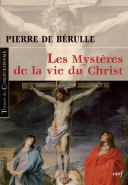 MYSTERES DE LA VIE DU CHRIST