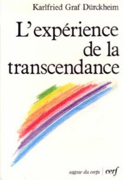 EXPERIENCE DE LA TRANSCENDANCE (L')