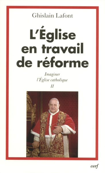 L´EGLISE EN TRAVAIL DE REFORME.TOME II