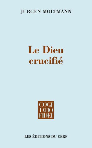 DIEU CRUCIFIE COGITATIO FIDEI NUMERO 80