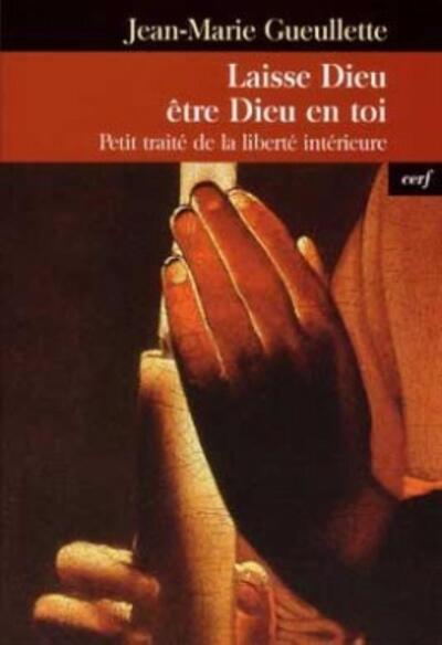 LAISSE DIEU ETRE DIEU EN TOI
