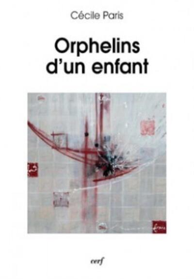 ORPHELINS D´UN ENFANT