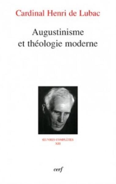 AUGUSTINISME ET THEOLOGIE MODERNE