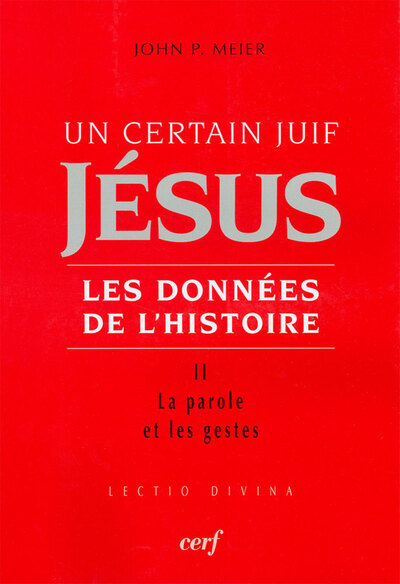 CERTAIN JUIF : JESUS. T2 LES DONNEES DE L'HISTOIRE