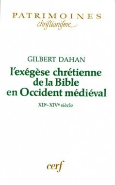 EXEGESE CHRETIENNE DE LA BIBLE EN OCCIDENT MEDIEVAL