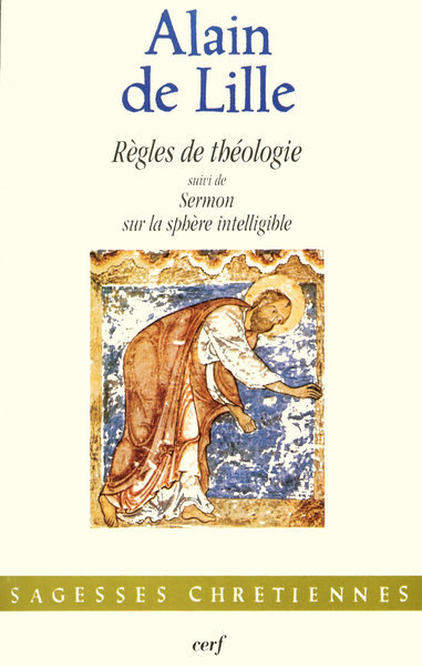 REGLES DE THEOLOGIE SUIVI DE SERMON SUR LA SPHERE INTELLIGIBLE