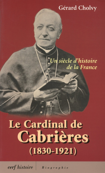 CARDINAL DE CABRIERES 1830/1921