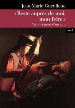 RESTE AUPRES DE MOI MON FRERE.