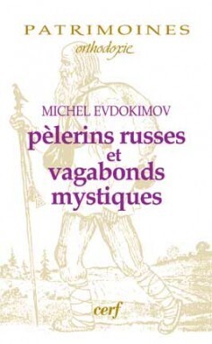 PELERINS RUSSES ET VAGABONDS MYSTIQUES