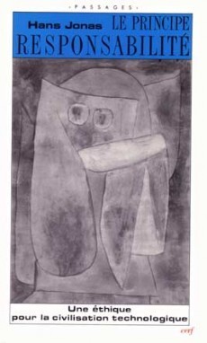 PRINCIPE RESPONSABILITE (LE): UNE ETHIQUE POUR LA CIVILISATION TECHN