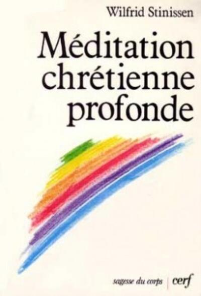 MEDITATION CHRETIENNE PROFONDE