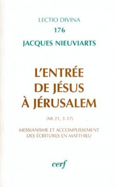 ENTREE DE JESUS A JERUSALEM LECTIO DIVINA NUMERO 176