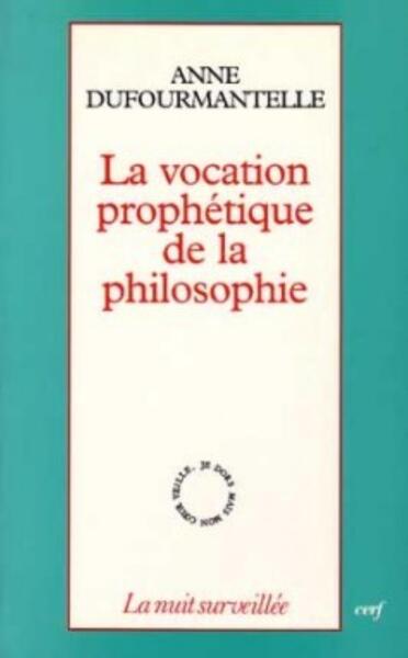 VOCATION PROPHETIQUE DE LA PHILOSOPHIE