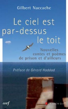 CIEL EST PAR-DESSUS LE TOIT. NOUVELLES ET RECITS