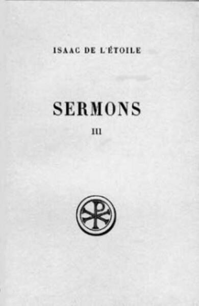 SERMONS  T. III : SERMONS 40-45 ET INDEX TEXTE  TRADUCTION ET NOTES