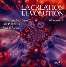 POUR LIRE LA CREATION DANS L EVOLUTION