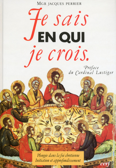 JE SAIS EN QUI JE CROIS