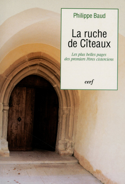 RUCHE DE CITEAUX LES PLUS BELLES PAGES DES  PERES CISTERCIENS