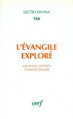 EVANGILE EXPLORE (L') MELANGES OFFERTS A SIMON  LEGASSE A L'OCCASION